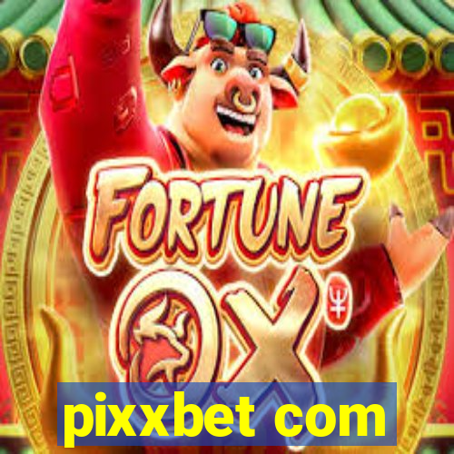 pixxbet com